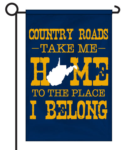 #3 TAKE ME HOME COUNTRY ROADS-GARDEN FLAG